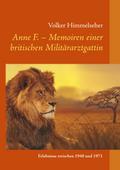 Anne F. - Memoiren einer britischen Militärarztgat