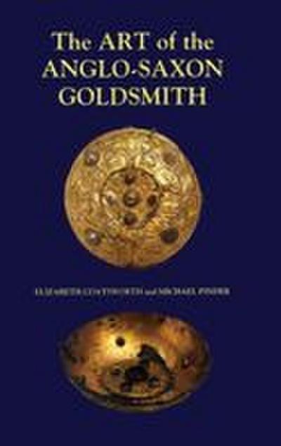 Art of the Anglo-Saxon Goldsmith
