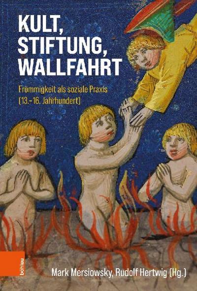 Kult, Stiftung, Wallfahrt