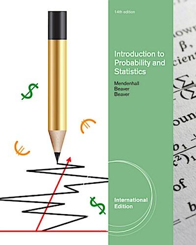 Introduction to Probability and Statistics. William Mendenhall, Robert J. Beaver, Barbara M. Beaver (Revised)
