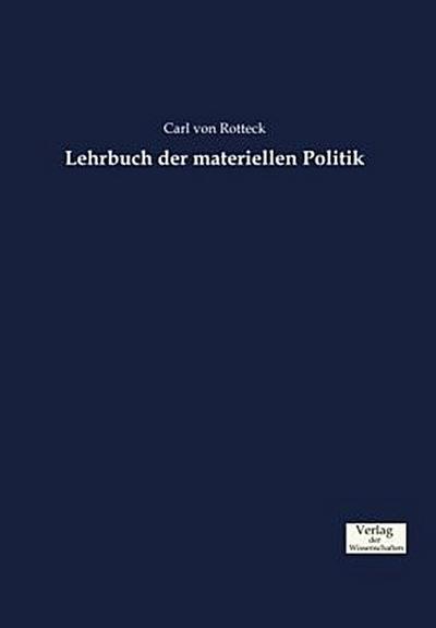Lehrbuch der materiellen Politik