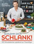 Schlemm dich schlank!