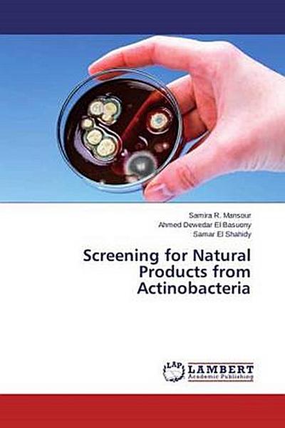 Screening for Natural Products from Actinobacteria