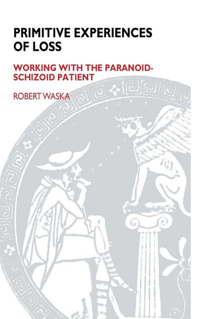 Primitive Experiences of Loss