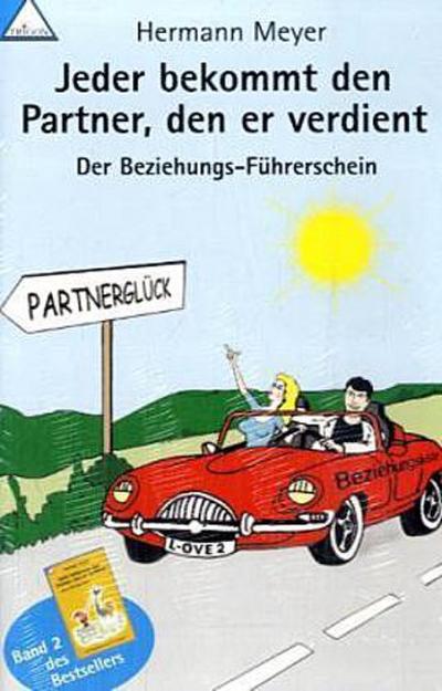 Jeder bekommt den Partner, den er verdient 2