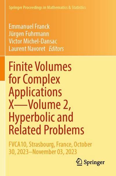 Finite Volumes for Complex Applications XVolume 2, Hyperbolic and Related Problems