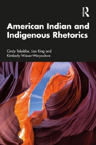 American Indian and Indigenous Rhetorics