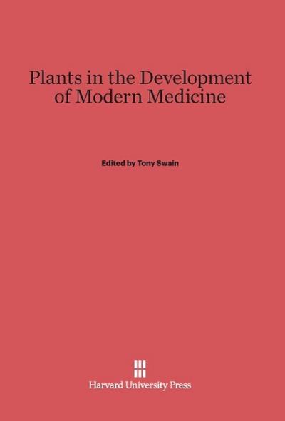 Plants in the Development of Modern Medicine