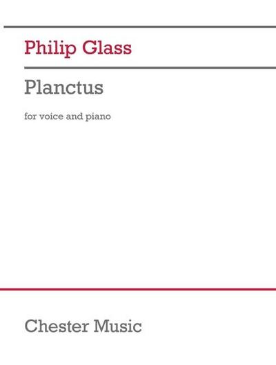 Glass, P: Glass - Planctus for Medium Voice and Piano
