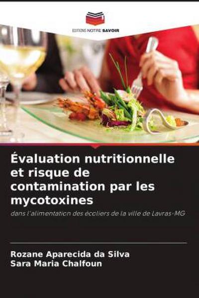 Évaluation nutritionnelle et risque de contamination par les mycotoxines