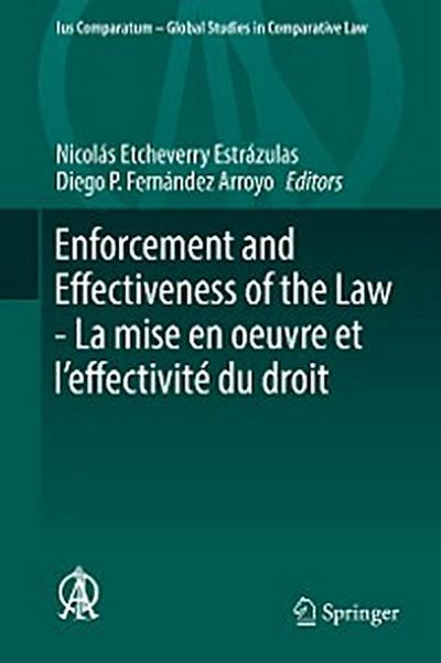 Enforcement and Effectiveness of the Law -  La mise en oeuvre et l’effectivité du droit