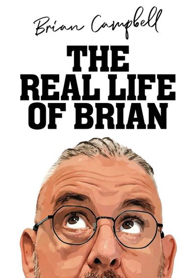 The Real Life of Brian