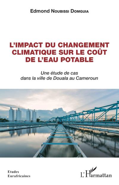 L’impact du changement climatique sur le coût de l’eau potable