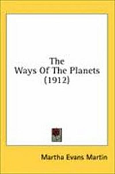 The Ways Of The Planets (1912)