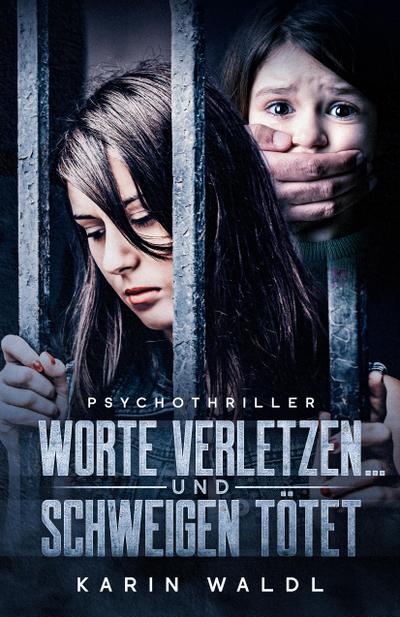 Worte verletzen ... und Schweigen tötet