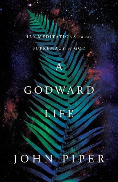 A Godward Life