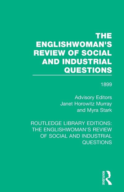 The Englishwoman’s Review of Social and Industrial Questions