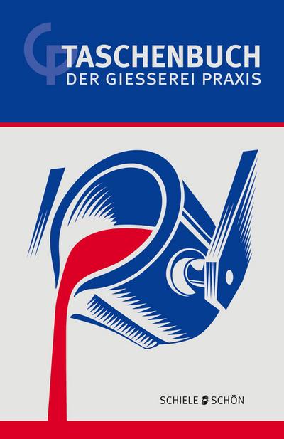 Taschenbuch der Gießerei-Praxis 2023