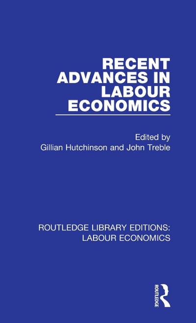 Recent Advances in Labour Economics
