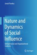 Nature and Dynamics of Social Influence