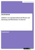 Einfluss von entmineralsiertem Wasser auf Keimung 