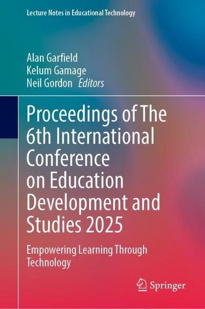 Proceedings of The 6th International Conference on Education Development and Studies 2025