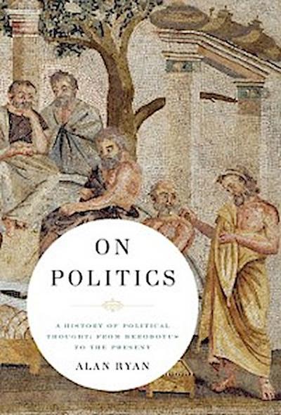 On Politics (eBook, EPUB) - Alan Ryan