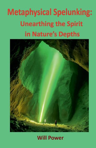 Power, W: Metaphysical Spelunking