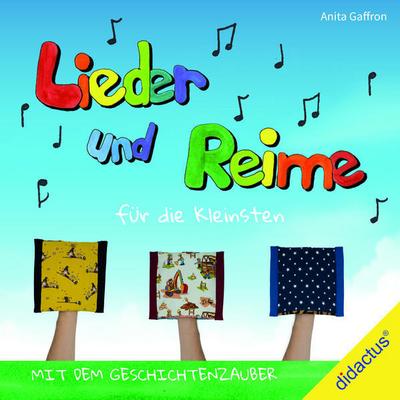 Lieder und Reime für die Kleinsten mit dem Geschichtenzauber