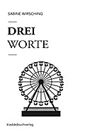 Drei Worte