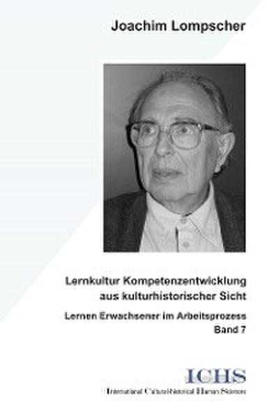 Lernkultur Kompetenzentwicklung aus kulturhistorischer Sicht