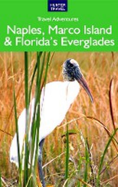 Naples, Marco Island & Florida’s Everglades