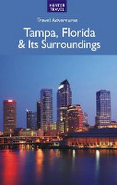 Tampa Florida & Its Surroundings