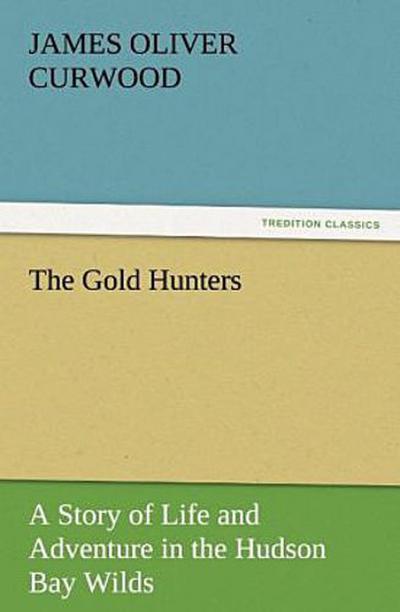 The Gold Hunters