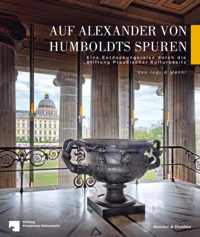 Auf Alexander von Humboldts Spuren