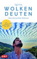 Wolken deuten - Von Arcus bis Volutus