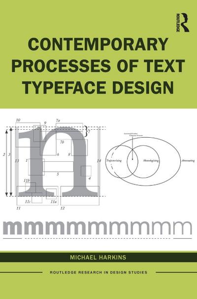 Contemporary Processes of Text Typeface Design