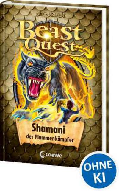 Beast Quest 56 - Shamani, der Flammenkämpfer