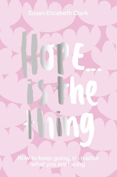 Hope... Is the Thing