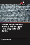 Effetto della struttura ibrida e del lavaggio sulle proprietà del denim