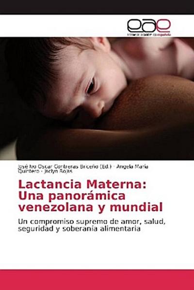 Lactancia Materna: Una panorámica venezolana y mundial