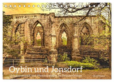 Oybin und Jonsdorf-Urlaubsromantik und Wanderparadies im Zittauer Gebirge (Tischkalender 2026 DIN A5 quer), CALVENDO Monatskalender
