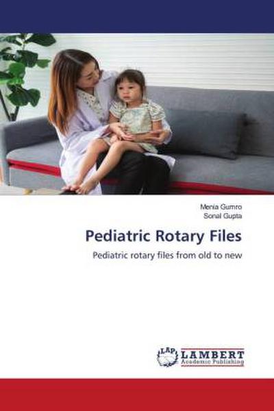 Pediatric Rotary Files