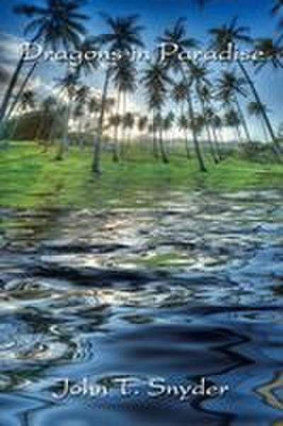 Dragons in Paradise