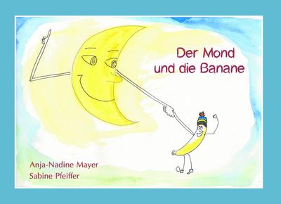 Der Mond und die Banane