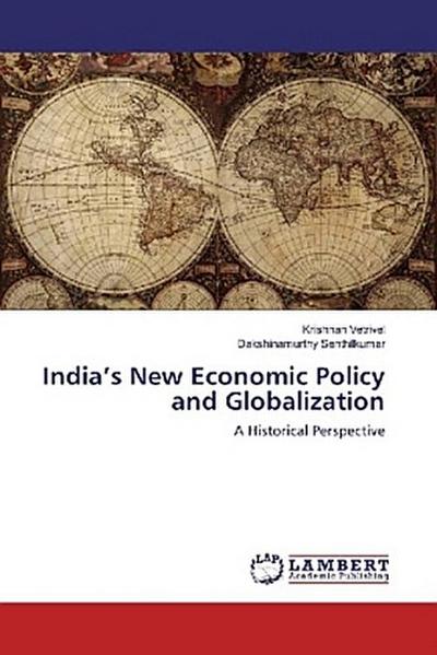 India’s New Economic Policy and Globalization