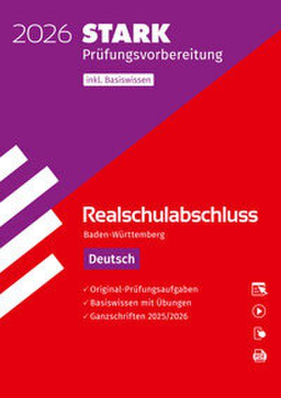 STARK Deutsch - Realschulabschluss 2026 BW - Prüfungsvorbereitung inkl. Basistraining