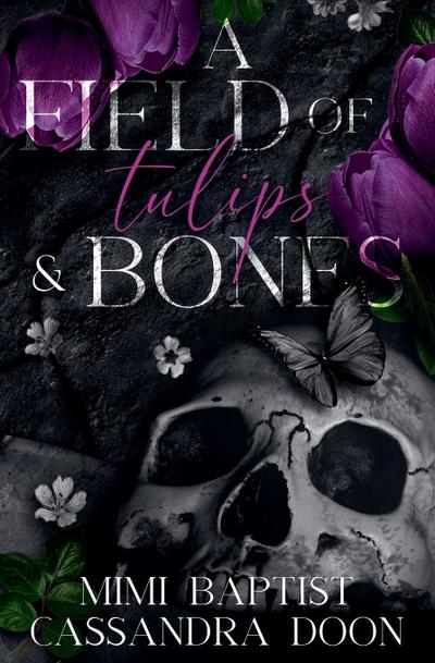 Doon, C: Feild of Tulips and Bones