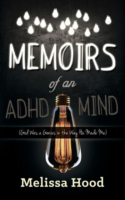 Memoirs of an ADHD Mind
