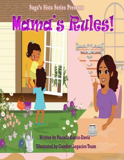 Mama’s Rules